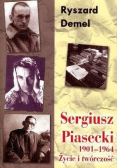 Sergiusz Piasecki 1901 1964 Życie i twórczość