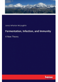 Fermentation, Infection, and Immunity