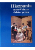 Hiszpania malowniczo-historyczna