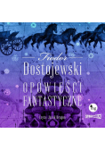Opowieści fantastyczne audiobook