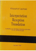 Interpretation Rezeption Translation.  Aufsatze zur osterreichischen Literatur im 20. Jahrhundert