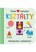 Świat maluszka Kształty Książeczka z okienkami