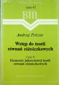 Wstęp do teorii równań różniczkowych Część II