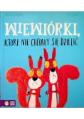 Wiewiórki które nie chciały się dzielić