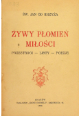 Żywy płomień miłości 1939 r.