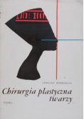 Chirurgia plastyczna twarzy