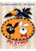 Psi żywot szczudlik i bagietka