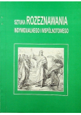 Sztuka rozeznawania indywidualnego i wspólnotowego