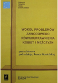 Wokół problemów zawodowego równouprawnienia kobiet i mężczyzn