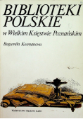 Biblioteki Polskie w Wielkim Księstwie Poznańskim