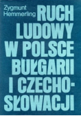 Ruch ludowy w Polsce ,Bułgarii i Czechosłowacji