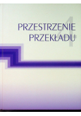 Przestrzenie przekładu Tom 4