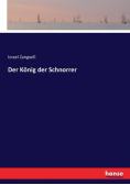Der König der Schnorrer