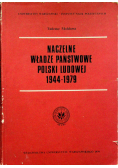 Naczelne władze państwowe Polski ludowej 1944  1979