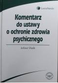 Komentarz do ustawy o ochronie zdrowia psychicznego