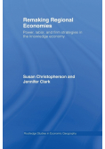 Remaking Regional Economies