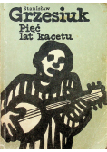 Grzesiuk pięć lat kacetu