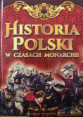 Historia Polski w czasach monarchii