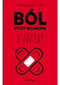 Ból, który wzmacnia