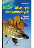 Atlas ryb słodkowodnych Europa Środkowa