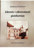 Zdrowie i zdrowotność piotrkowian
