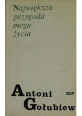 Największa przygoda mego życia