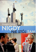 Nigdy nie stój sam