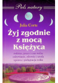 Żyj zgodnie z mocą Księżyca