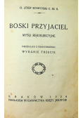 Boski przyjaciel Myśli rekolekcyjne 1928 r.