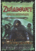 Zwiadowcy Księga 9 Halt w niebezpieczeństwie