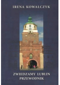 Zwiedzamy Lublin Przewodnik