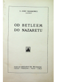 Od Betleem do Nazaretu  1932 r.