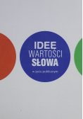 Idee wartości słowa w życiu publicznym