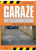 Garaże wielostanowiskowe