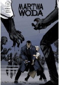 Wydział 7 Martwa woda 4