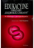 Edukacyjne obszary głębokiej zmiany  w dialogu i perspektywie