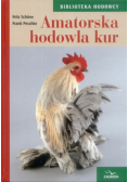 Amatorska hodowla kur