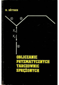 Obliczanie Pryzmatycznych Tarczownic Sprężonych