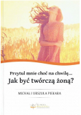 Jak być twórczą żoną