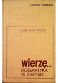 Wierzę Dogmatyka w zarysie