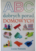 ABC dobrych porad domowych