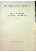 Studia z dziejów górnictwa i hutnictwa tom VI