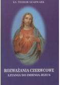 Rozważania czerwcowe Litania do imienia Jezus