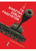 Ta maszyna zabija faszystów