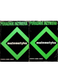 Poradnik inżyniera matematyka Tom I i II