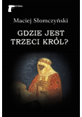 Gdzie jest Trzeci Król?