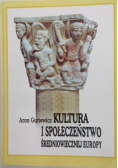 Kultura i Społeczeństwo Średniowiecznej Europy