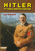 Hitler pytania niepostawione