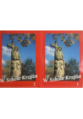 W Szkole Krzyża Tom I i II