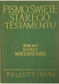 Pismo Święte Starego Testamentu Tom VI - 4